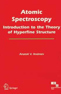 NewAge Atomic Spectroscopy : Introduction to the Theory of Hyperfine Structure